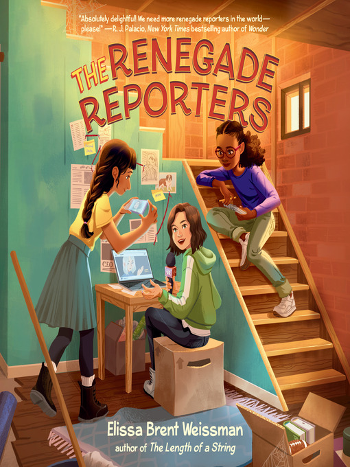Title details for The Renegade Reporters by Elissa Brent Weissman - Wait list
